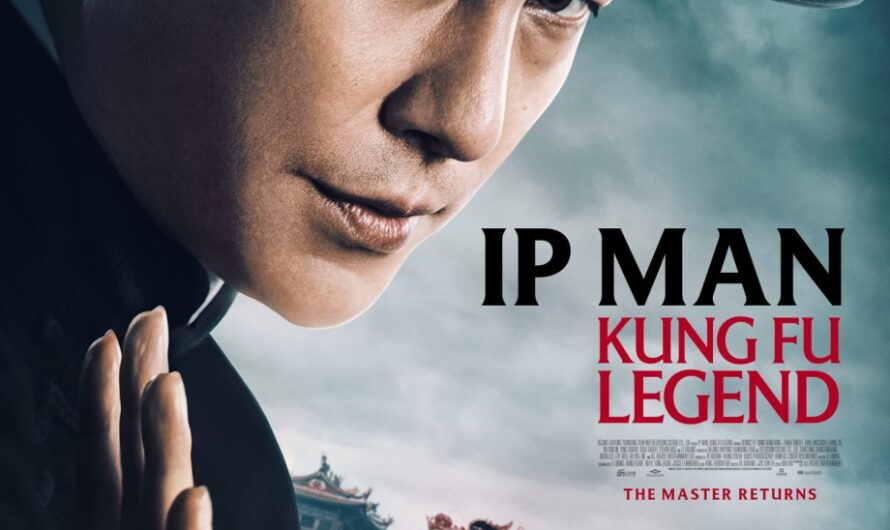 Ip Man Kung Fu Legend 2026